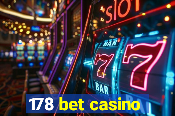 178 bet casino